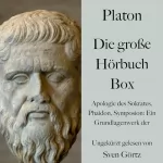 Platon: Platon: Die große Hörbuch Box: Apologie des Sokrates / Phaidon / Symposion. Ein Grundlagenwerk der Philosophie