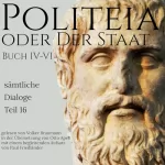 Platon: Politeia oder der Staat IV-VI: 