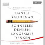 Daniel Kahneman: Schnelles Denken, langsames Denken: 