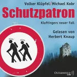 Volker Klüpfel, Michael Kobr: Schutzpatron: Kommissar Kluftinger 6