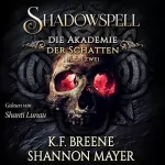 Shannon Mayer: Shadowspell 2: Shadowspell - Die Akademie der Schatten 2