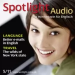 div.: Spotlight Audio - Better e-mails in English. 5/2011: Englisch lernen Audio - E-Mails auf Englisch