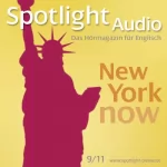 div.: Spotlight Audio - New York now. 9/2011: Englisch lernen Audio - New York heute