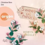 Robyn Neeley: Sweet at Heart: Honey-Springs-Reihe 2