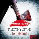 Timothy Stahl: Teufelsbrut: Horror Factory 4