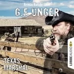 G. F. Unger: Texas-Marshal: G. F. Unger Western 3