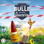Martin Heimberger: Tote Nachbarn beißen nicht - Der Bulle und der Schmetterling: Tierische Ermittlungen 1