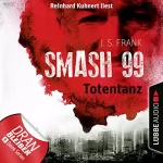J. S. Frank: Totentanz: Smash99 2