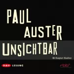 Paul Auster: Unsichtbar: 