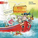 Eleni Livanios: Unterwegs mit der Flotten Flaute: Die Benny und die Waschbärbande 2