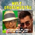 Michael Felske: Welt-Orgasmustag: Aktionstage-Comedy mit Conny und Peter