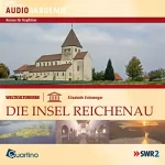 Elisabeth Erdmenger: Weltkulturerbe - Die Insel Reichenau: 
