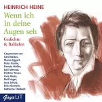 Heinrich Heine: Wenn ich in deine Augen seh: 