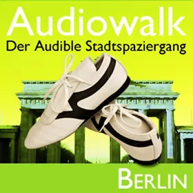Taufig Khalil: Audiowalk Berlin: 