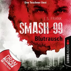 J. S. Frank: Blutrausch: Smash99 1