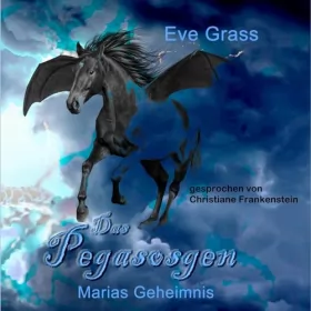 Eve Grass: Das Pegasosgen - Marias Geheimnis: Das Pegasosgen 1