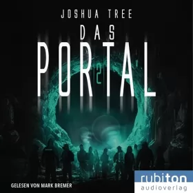 Joshua Tree: Das Portal 2: 