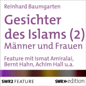 Reinhard Baumgarten: Frauen und Männer: Gesichter des Islams 2
