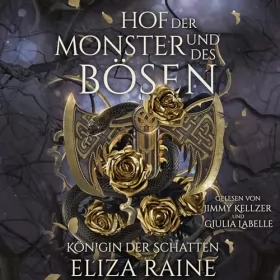 Eliza Raine: Hof der Monster und des Bösen: Königin der Schatten 3