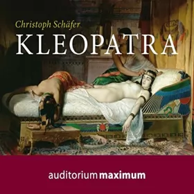 Christoph Schäfer: Kleopatra: 
