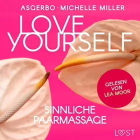 Michelle Miller, Suse Linde: Love Yourself - Sinnliche Paarmassage: 