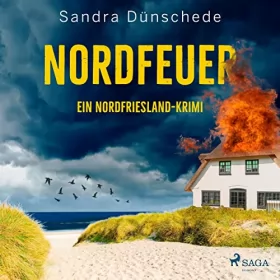 Sandra Dünschede: Nordfeuer: Ein Fall für Thamsen & Co. 5