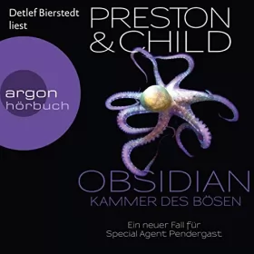 Douglas Preston, Lincoln Child: Obsidian: Kammer des Bösen: Pendergast 16