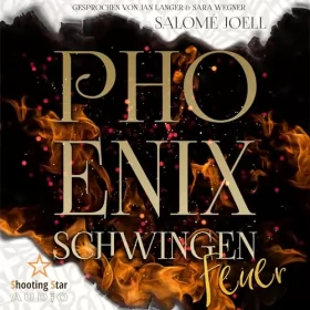 Salomé Joell, Samantha J. Green: Phönixschwingen - Feuer: Phönixsaga 1