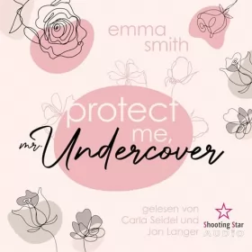 Emma Smith: Protect me, Mr. Undercover: 