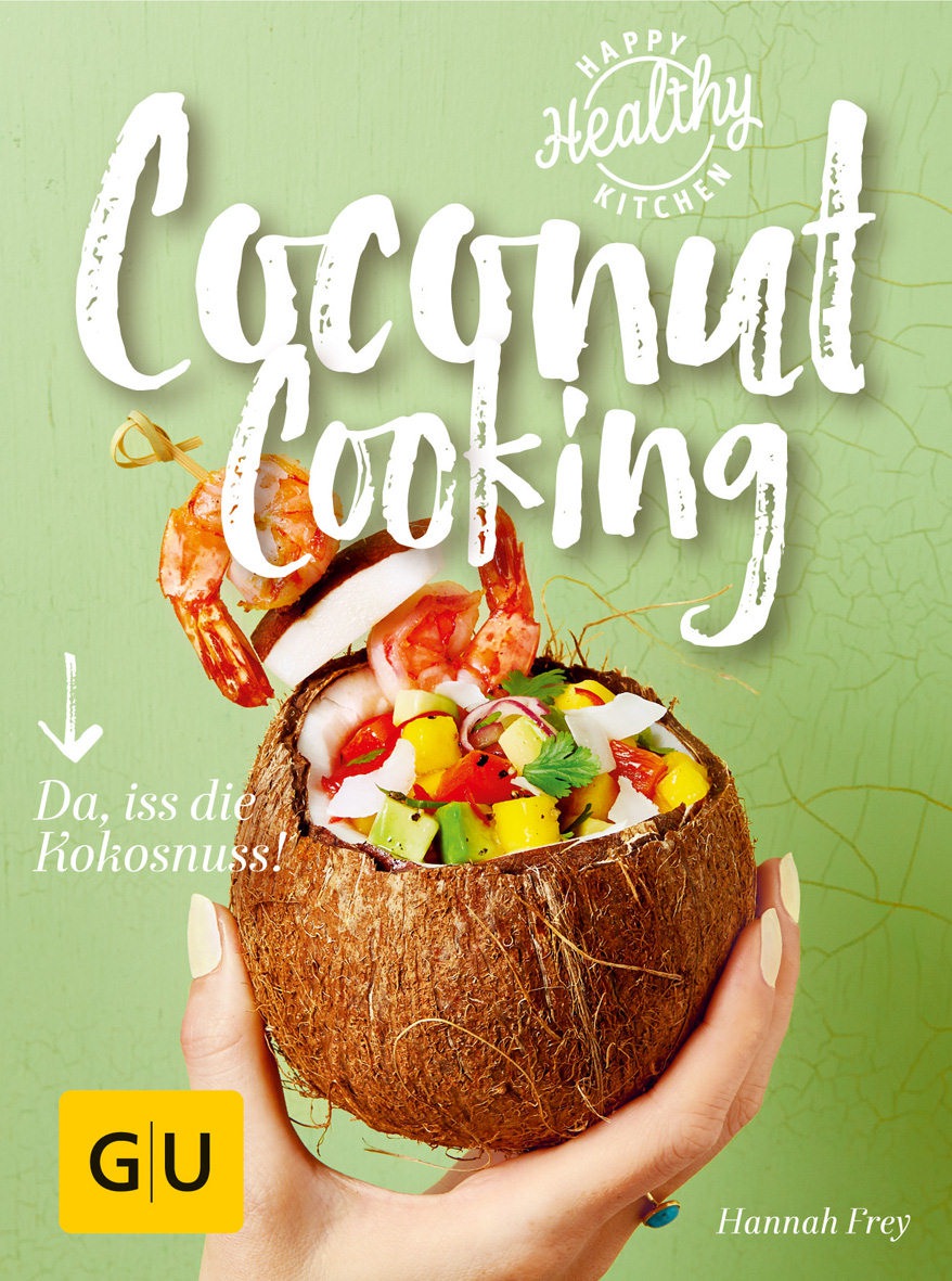 Hannah Frey - Coconut Cooking