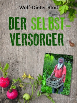 Wolf-Dieter Storl - Der Selbstversorger