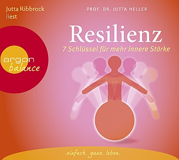 Jutta Heller: Resilienz - 7 Schlüssel für mehr innere Stärke (3 CDs)