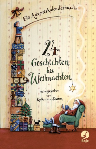 Katharina Braun 24 - Geschichten bis Weihnachten