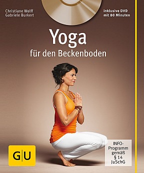 Gabriele Burkert, Christiane Wolff: Yoga für den Beckenboden (+ DVD)