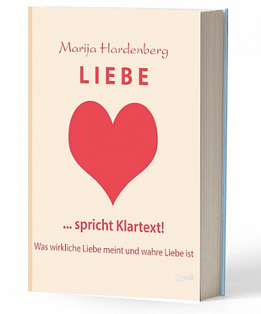 Marija Hardenberg - Liebe... spricht Klartext