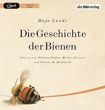 Maja Lunde: Die Geschichte der Bienen