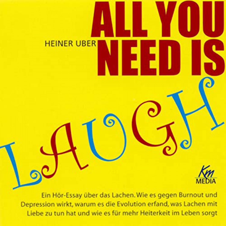 Heiner Uber: All you need is laugh