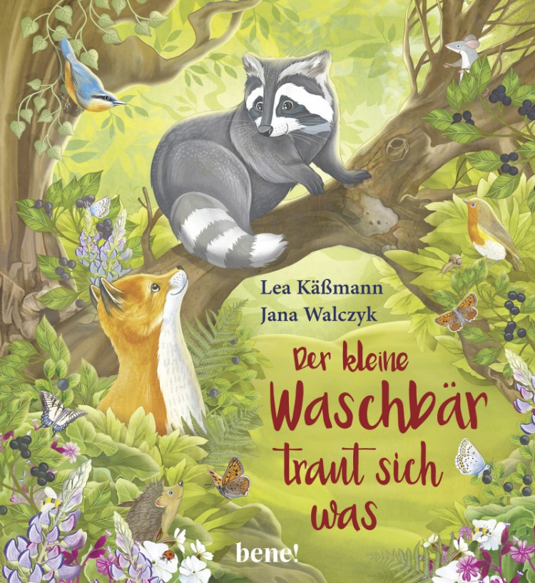 Lea Käßmann: Der kleine Waschbär traut sich was - ein Bilderbuch für Kinder ab 2 Jahren