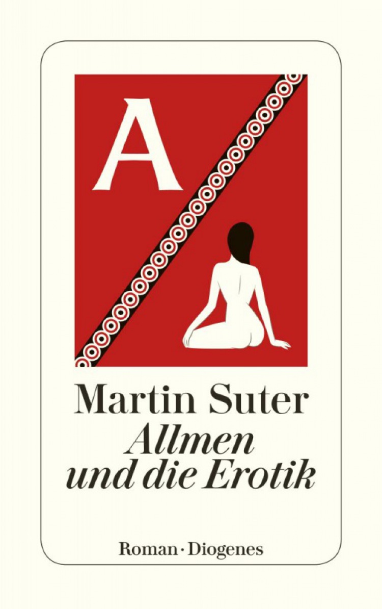 Martin Suter: Allmen und die Erotik
