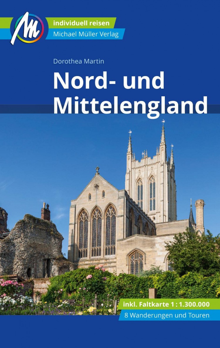 Dorothea Martin: Nord- und Mittelengland Reiseführer Michael Müller Verlag: Individuell reisen mit vielen praktischen Tipps (MM-Reisen)