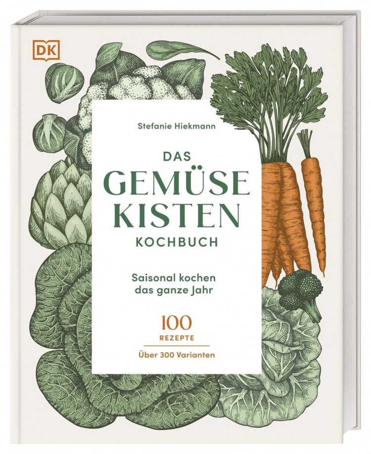 Stefanie Hiekmann: Das Gemüsekisten-Kochbuch: Saisonal kochen das ganze Jahr. 100 Rezepte, über 300 Varianten