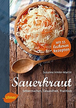 Sauerkraut Selbermachen, Gesundheit, Tradition