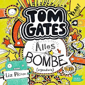 Liz Pichon: Alles Bombe. Irgendwie (Tom Gates 3)