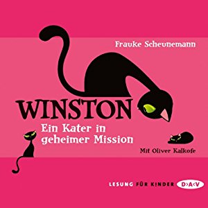 Frauke Scheunemann: Ein Kater in geheimer Mission (Winston 1)