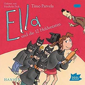 Timo Parvela: Ella und die 12 Heldentaten