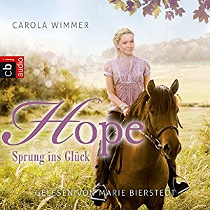 Carola Wimmer: Hope - Sprung ins Glück