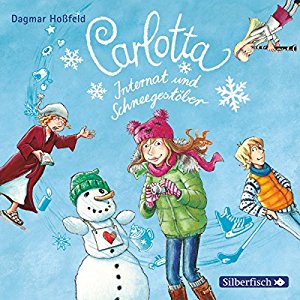 Dagmar Hoßfeld: Internat und Schneegestöber (Carlotta 7)