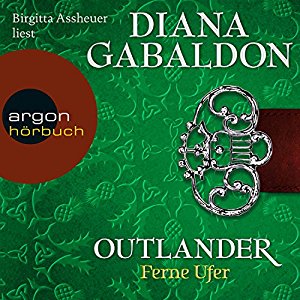 Diana Gabaldon: Ferne Ufer (Outlander 3)