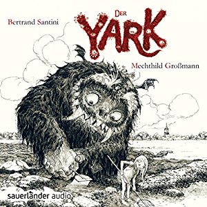 Bertrand Santini: Der Yark