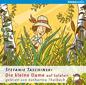 Stefanie Taschinski: Die kleine Dame auf Salafari (Die kleine Dame 3)